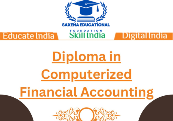 DIPLOMA IN COMPUTERIZED FINANCIAL ACCOUNTING - (DCFA)