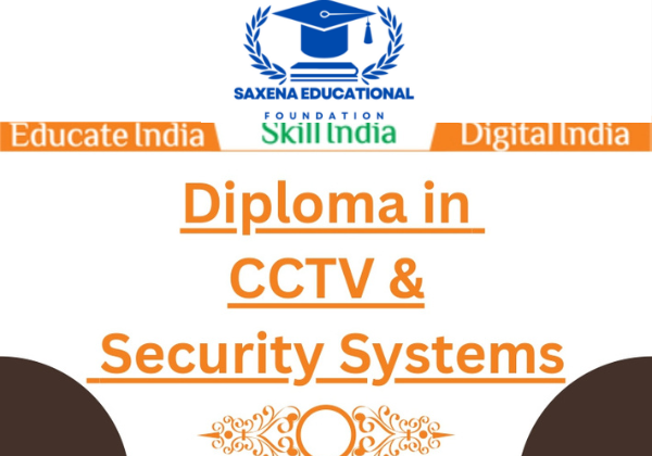 DIPLOMA IN CCTV & SECURITY SYSTEMS - (DCSS)